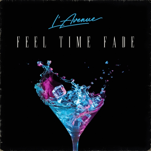 L'Avenue - Feel Time Fade